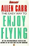 Book Allen Carr's Easy Way to Enjoy Flying free