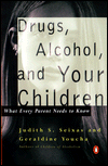 Book Drugs, Alcohol, and Your Children: What Every Parent Needs to Know free