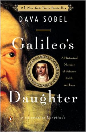 Book Galileo's Daughter: A Historical Memoir of Science, Faith, and Love free
