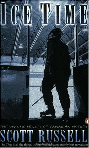 Book Ice Time: The Unsung Heroes Of Canadian Hockey free