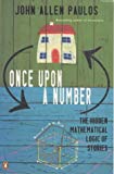 Book ONCE UPON A NUMBER: THE HIDDEN MATHEMATICAL LOGIC OF STORIES (ALLEN LANE SCIENCE) free