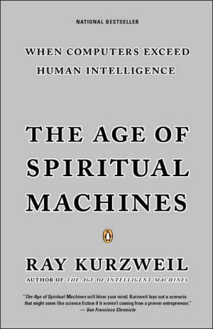 Book The Age of Spiritual Machines: When Computers Exceed Human Intelligence free