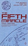 Book The Fifth Miracle: Search for the Origins of Life (Penguin Press Science) free