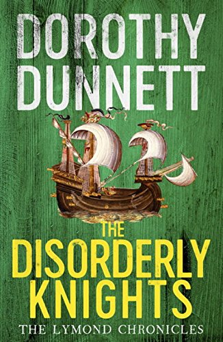 Book Lymond Chronicles 03 Disorderly Knights free
