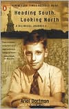 Book Heading South, Looking North: A Bilingual Journey free