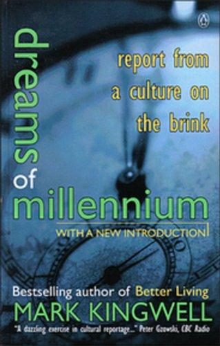 Book Dreams Of The Millennium: Report From a Culture on the Brink free