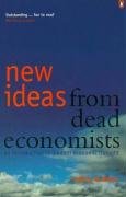 Book New Ideas from Dead Economists : An Introduction to Modern Economic Thought (Penguin Business) free