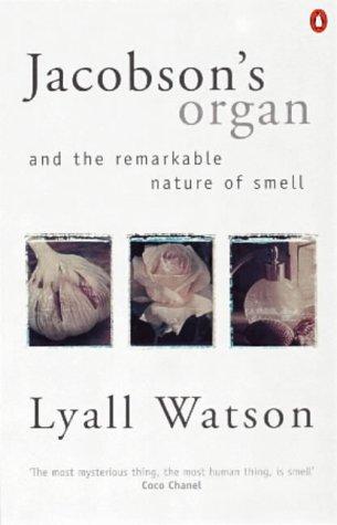 Book Jacobsons Organ And The Remarkable Nature Of Smell free