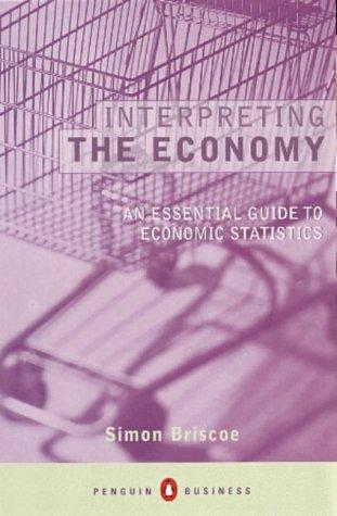 Book Interpreting the Economy (Penguin Business Library) free