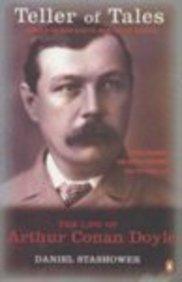 Book Teller Of Tales: The Life Of Arthur Conan Doyle free