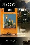 Book Shadows and Wind: A View of Modern Vietnam free