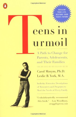 Book Teens in Turmoil: A Path to Change for Parents, Adolescents, and Their Families free