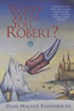 Book Where Were You, Robert? free