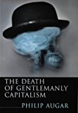 Book The Death of Gentlemanly Capitalism free