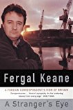 Book A Stranger's Eye: A Foreign Correspondent's View of Britain free