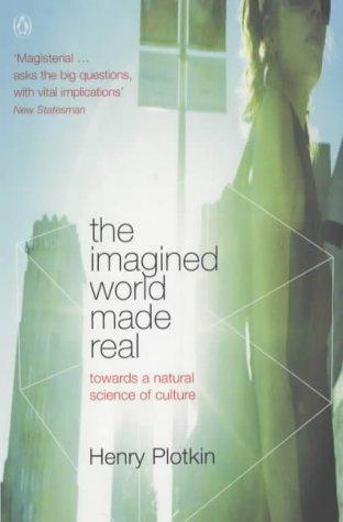 Book The Imagined World Made Real: Towards A Natural Science Of Culture free