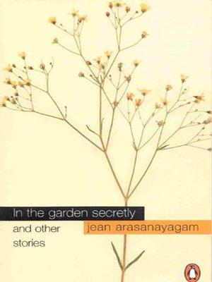 Book In the Garden Secretly and Other Stories free