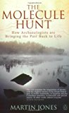 Book The Molecule Hunt : How Archaeologists Are Bringing the Past Back to Life free