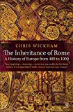 Book The Inheritance of Rome: A History of Europe from 400 to 1000 free