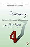Book Innumeracy: Mathematical Illiteracy and Its Consequences (Penguin Press Science) free