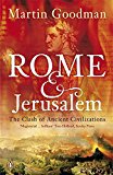 Book Rome And Jerusalem: The Clash Of Ancient Civilizations free