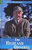 Book The Highland Omnibus:  Monarch Of The Glen  ,  Whisky Galore  And  Rival Monster free