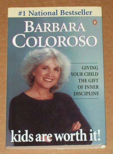 Book Kids Are Worth It! : Giving Your Child the Gift of Inner Discipline free