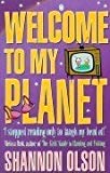Book Welcome to My Planet (Where English Is Sometimes Spoken) free