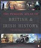 Book The Penguin atlas of British & Irish history (Penguin Reference Books) free