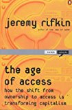 Book The Age Of Access: How The Shift From Ownership to Access Is Transforming Modern Life free