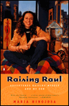 Book Raising Raul: Adventures Raising Myself and My Son free