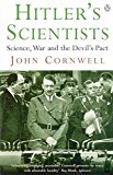 Book Hitler's Scientists : Science, War and the Devil's Pact free
