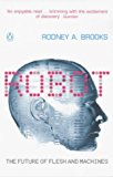 Book Robot: The Future of Flesh and Machines (Penguin Press Science) free