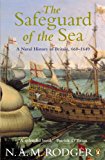 Book The Safeguard of the Sea (Naval History of the Sea V. 1, 660-1) free