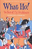 Book What Ho! : The Best of P.G.Wodehouse free