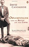 Book Ornamentalism : How the British Saw Their Empire free