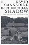 Book In Churchill's Shadow : Confronting the Past in Modern Britain free