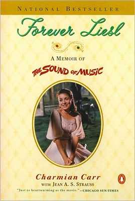Book Forever Liesl: A Memoir of The Sound of Music free