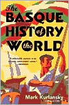 Book The Basque History of the World: The Story of a Nation free