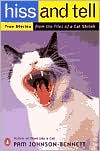 Book Hiss and Tell: True Stories from the Files of a Cat Shrink free