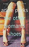 Book The Other Woman's Shoes: Sexy and Comfortable--Can You Really Have Both? free