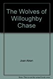 Book Wolves Of Willoughby Chase (Puffin Books) free