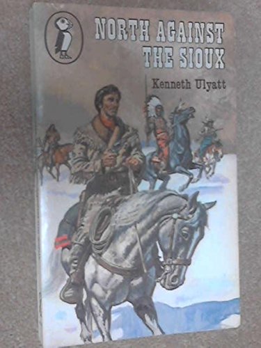 Book North Against The Sioux (puffin Books) free