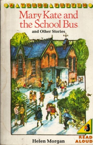 Book Mary Kate and the School Bus and Other Stories free