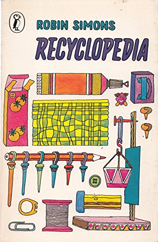 Book Recyclopedia - Games, Science Equipment And Craft From Recycled Material free
