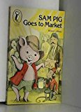 Book SAM PIG GOES TO MARKET free