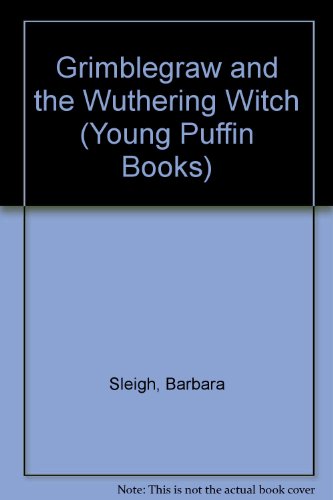Book Grimblegraw and the Wuthering Witch (Young Puffin Books) free