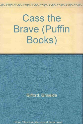 Book Cass the Brave (Puffin Books) free