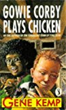 Book Gowie Corby Plays Chicken (Puffin Books) free