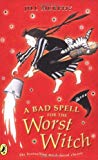 Book A Bad Spell for the Worst Witch (Young Puffin Books) free